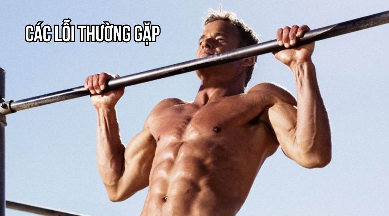 Lỗi thường gặp khi tập pull up