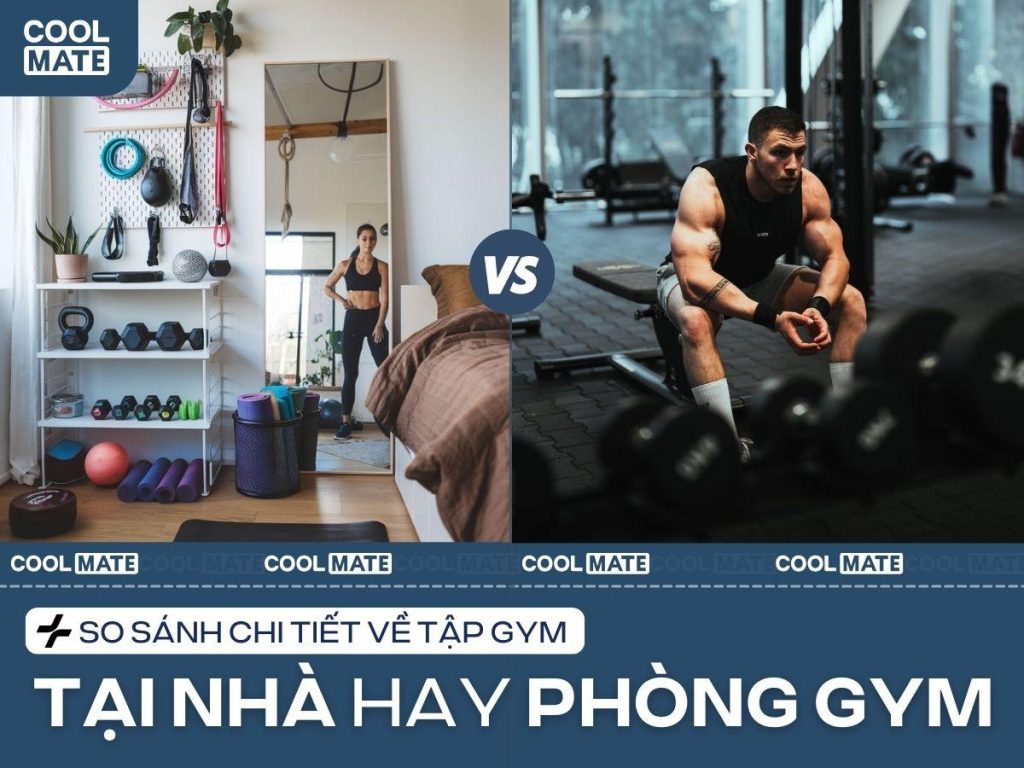 So sánh tập gym tại nhà và tại phòng gym